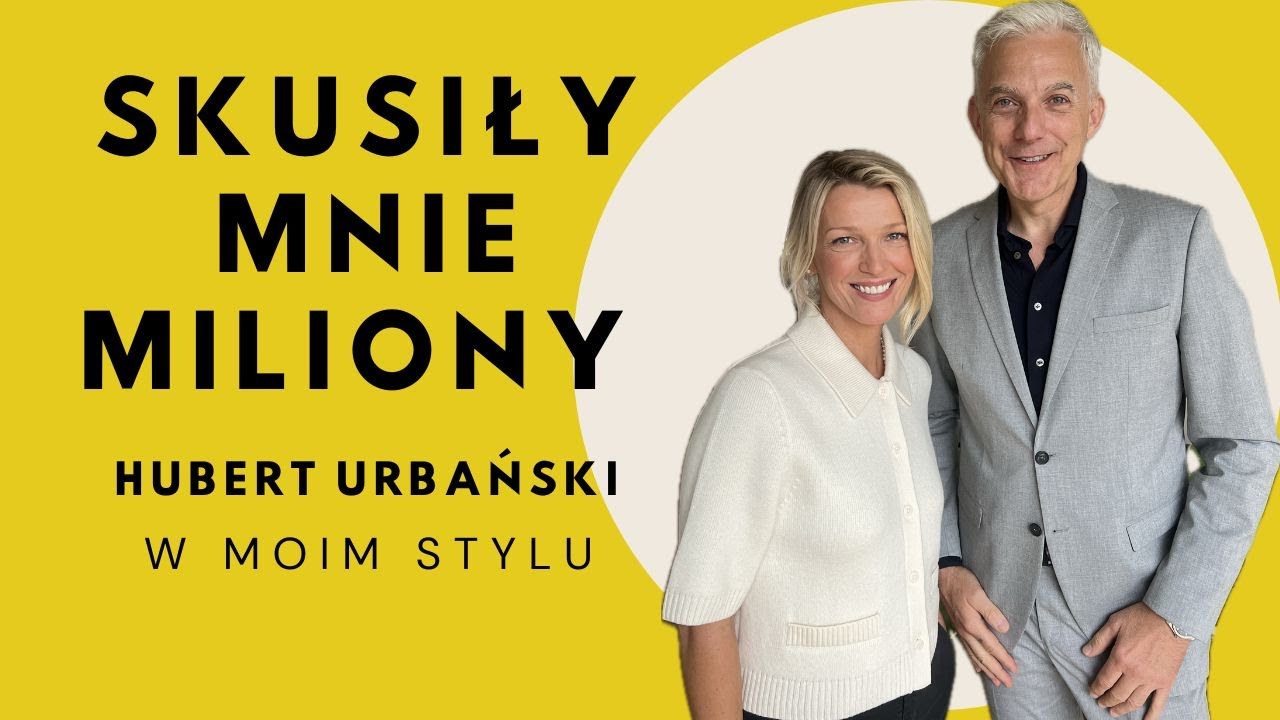 Milionerzy i miliony - Hubert Urbański wywiad W MOIM STYLU | Magda Mołek