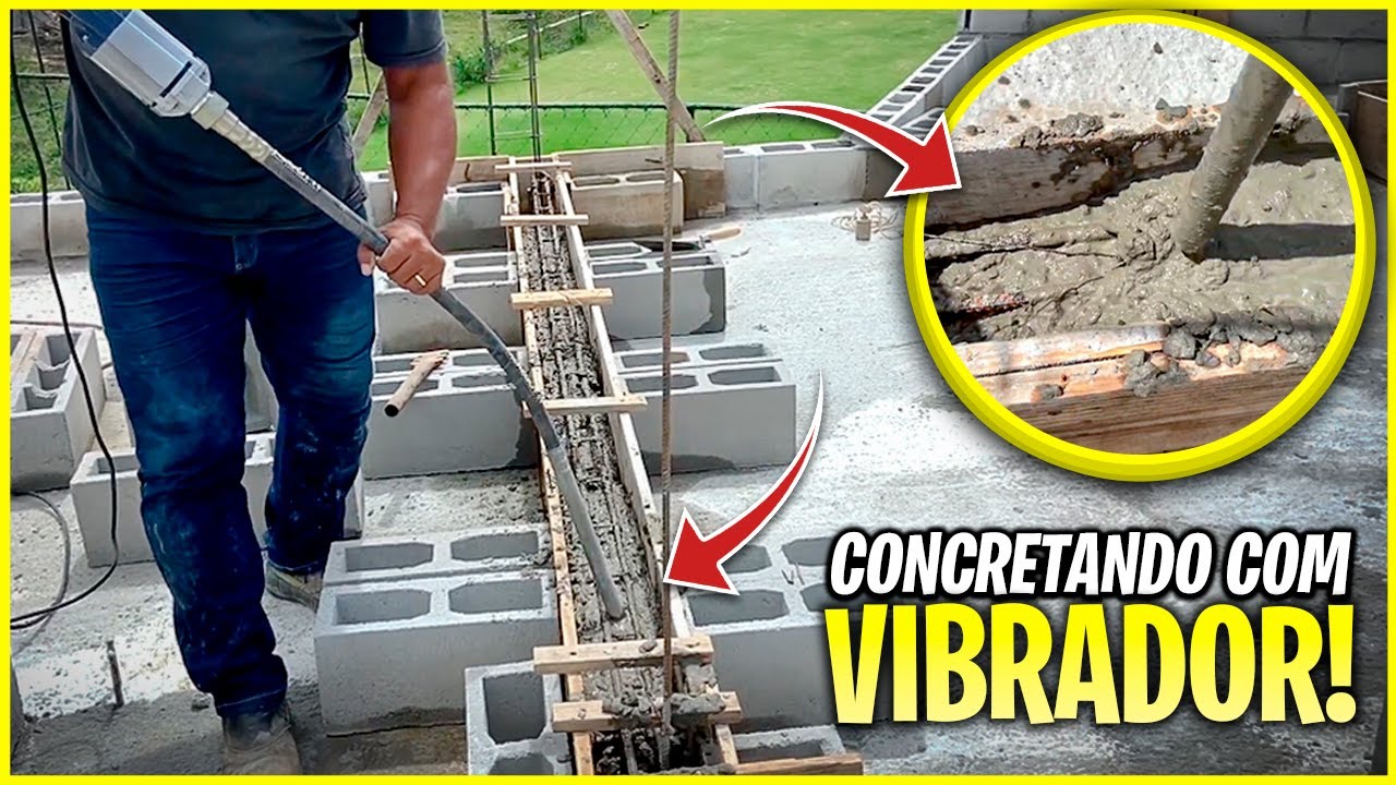 COMO USAR VIBRADOR NO CONCRETO | PASSO A PASSO