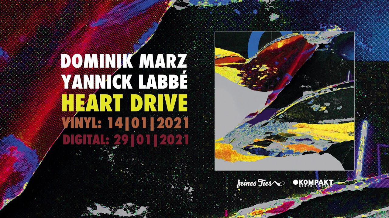 Dominik Marz & Yannick Labb&eacute; - Heart Drive [Feines Tier]