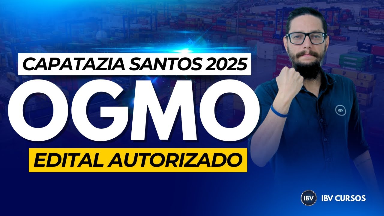 CAPATAZIA OGMO SANTOS 2025 | EDITAL AUTORIZADO