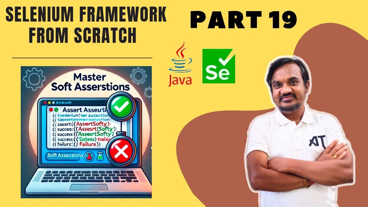 Part 19 :Soft Assertions in Selenium Framework