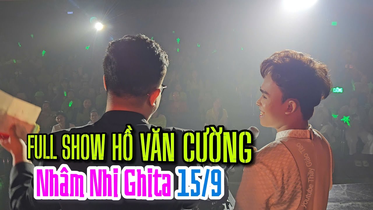 FULL SHOW HỒ VĂN CƯỜNG Nh&acirc;m Nhi Ghita 15/9 với ns Nguyễn Minh Cường & quy&ecirc;n g&oacute;p Xanh Một Tấm L&ograve;ng
