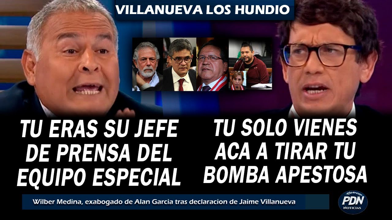 TENSO: CHINCHA VS EXABOGADO DE ALAN:  CONFESION DE VILLANUEVA Q DELATA A  GORRITI, PEREZ Y MÁS