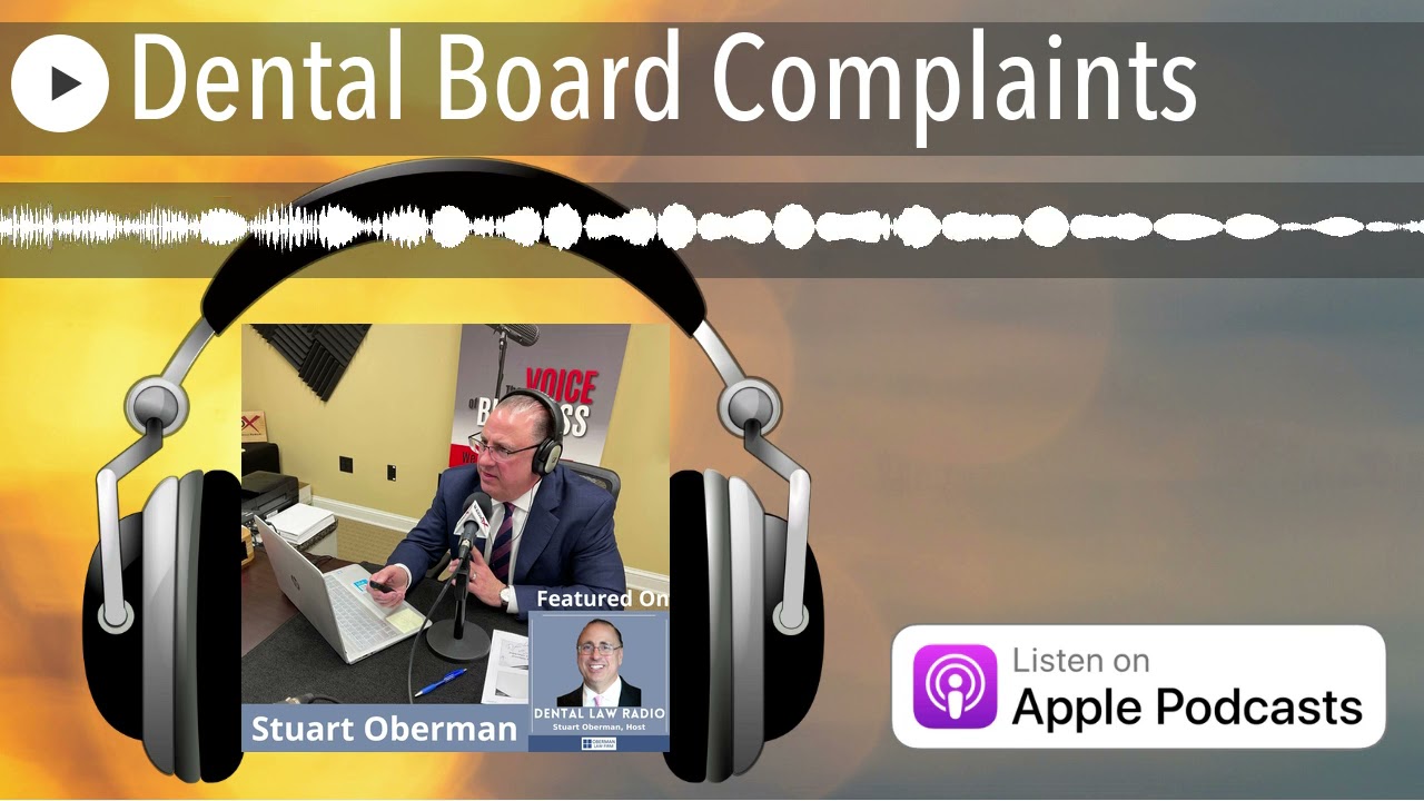 Dental Board Complaints