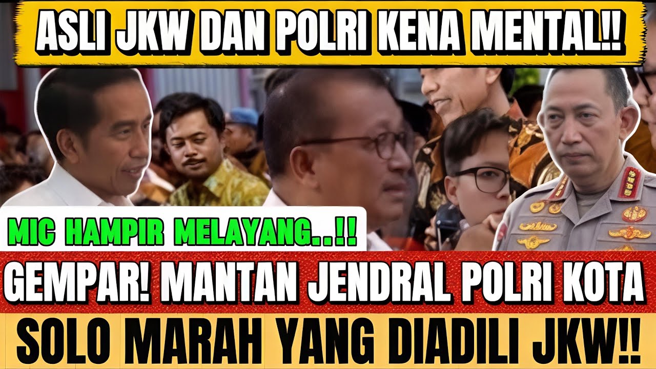 VIRAL‼️JKW & POLRI KENAK MENTAL. MANTAN JENDRAL POLRI KOTA SOLO, SEBUT JKW HARUS SEGERA DIADILI‼️