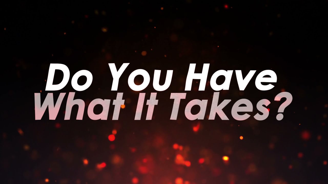 Do You Have What It Takes? CAL FIRE/Riverside County Fire Department