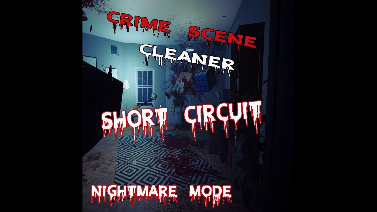 CRIME SCENE CLEANER NIGHTMARE SHORT CIRCUIT 0
