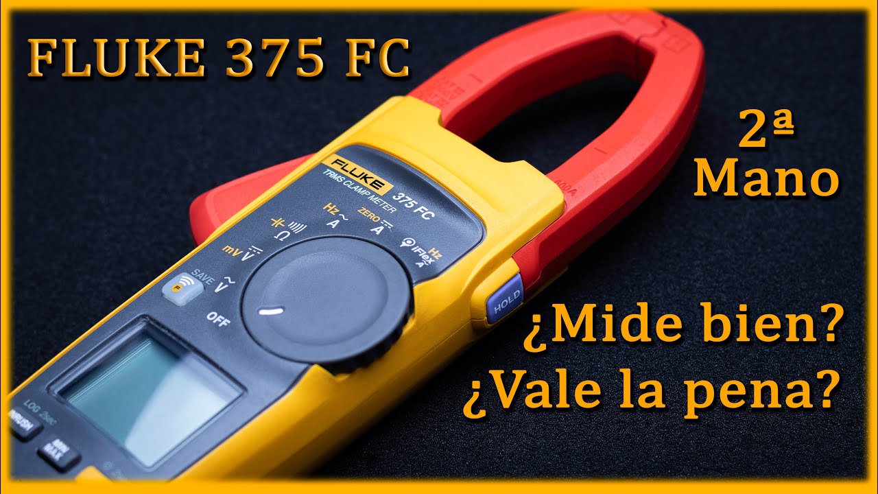 PINZA FLUKE 375 FC  (2ª Mano) ¿Mide bien?.