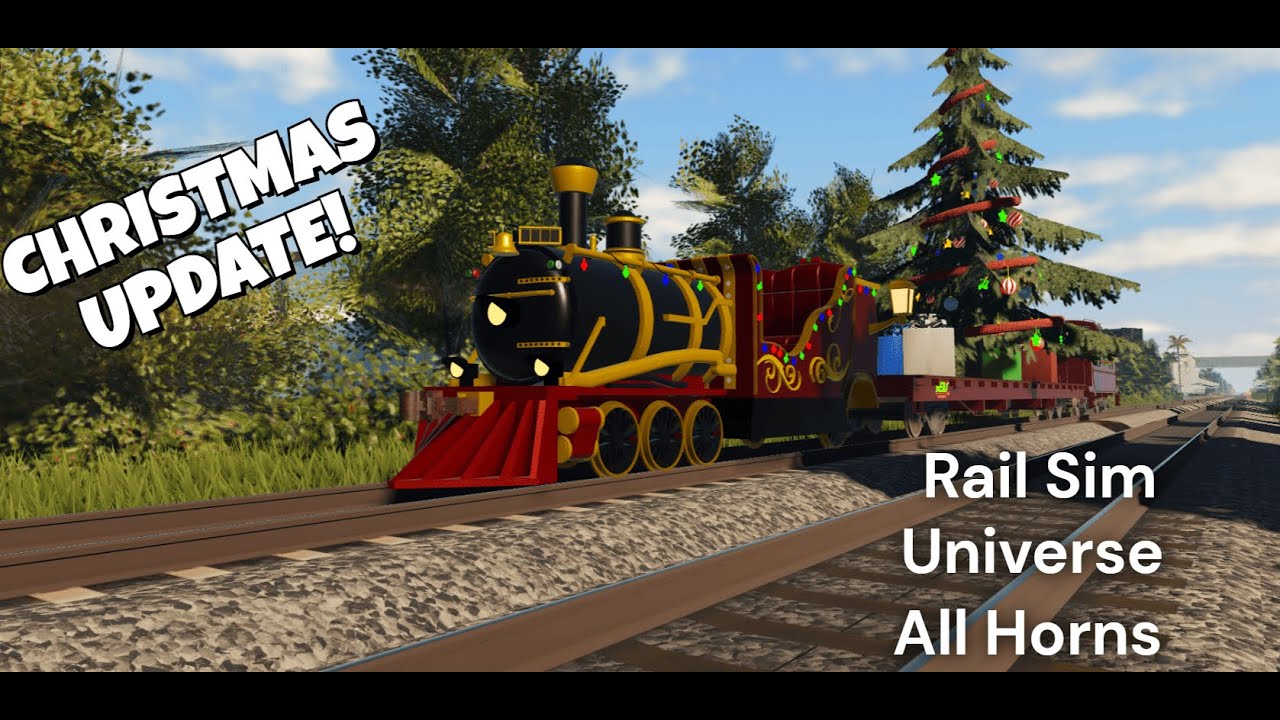 Rail Sim Universe All Horns (December 2025 Update / Pre V6.0 Overhaul)
