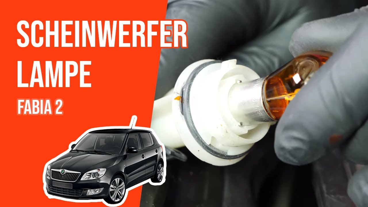 Wie Fabia 2 Scheinwerfer Lampe wechseln 💡