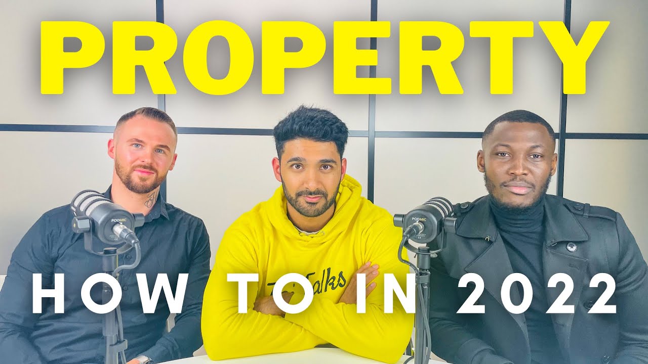 Beginners Guide To UK Property In 2022 | How To Start with @TejTalks & @AlfredDzadey
