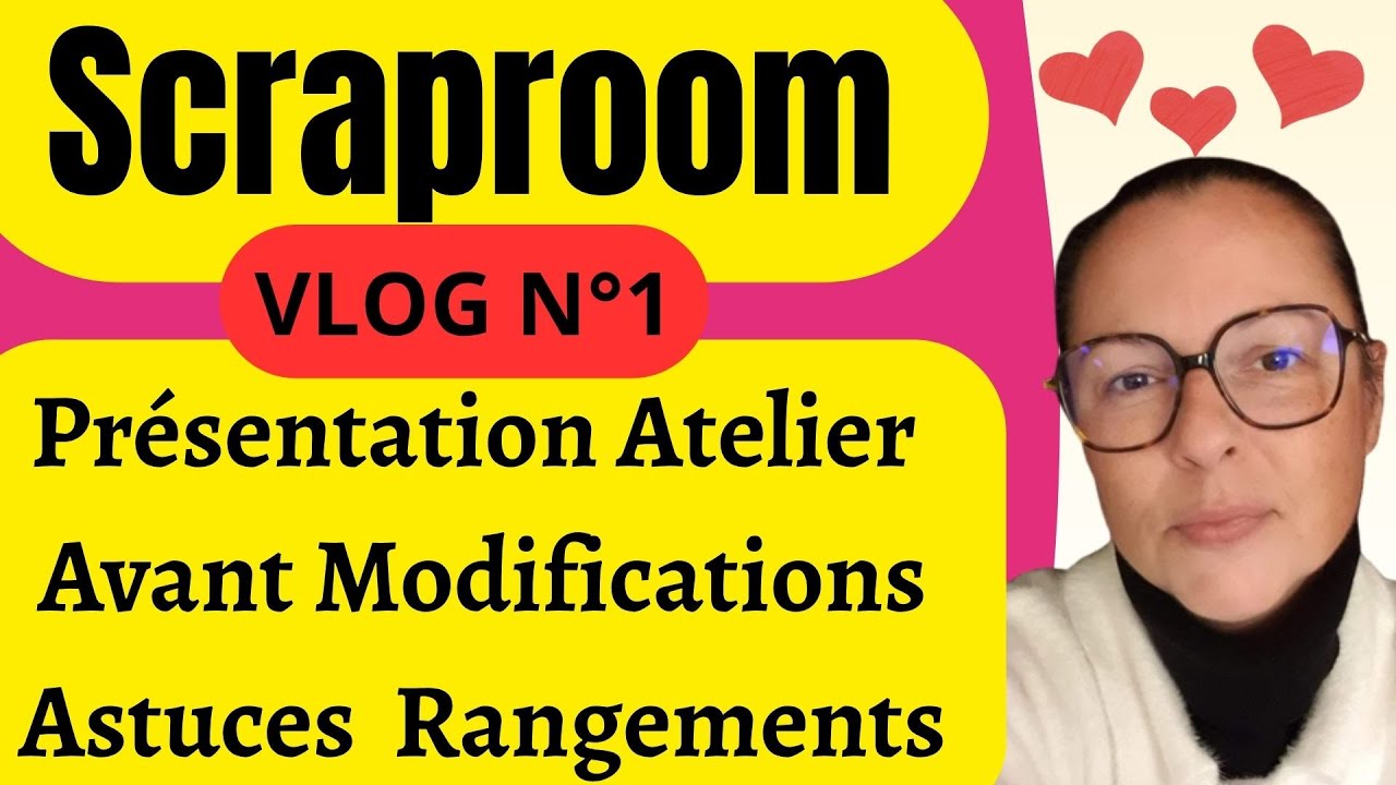 SCRAPROOM TOUR Avant Modifications et pleins d'Astuces Rangements & Organisations 