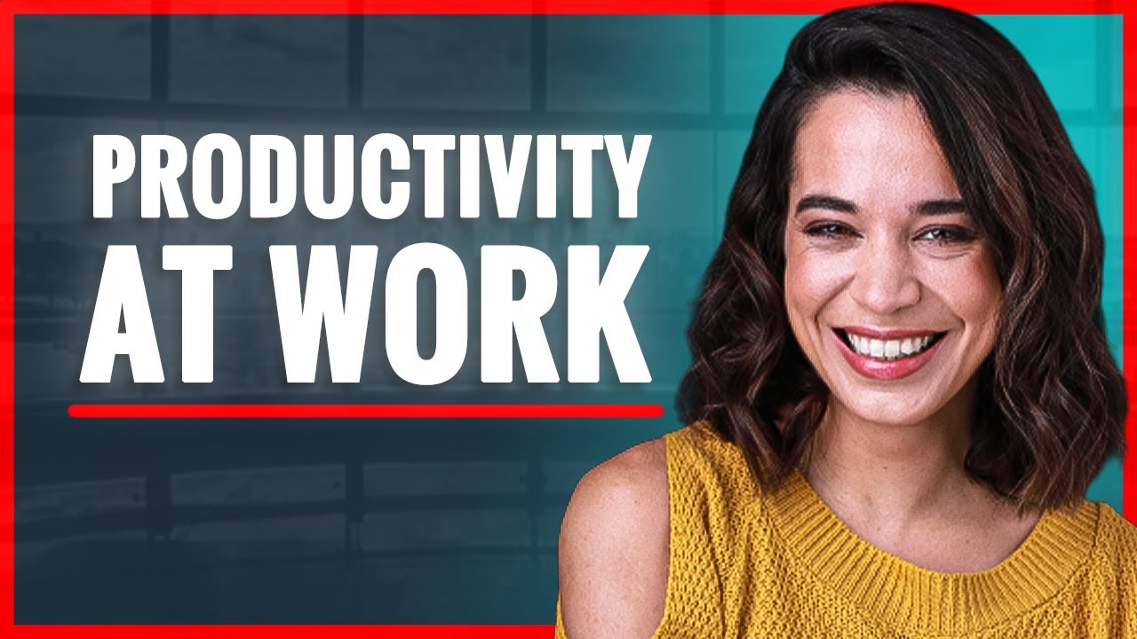 How To Be More Productive At Work
