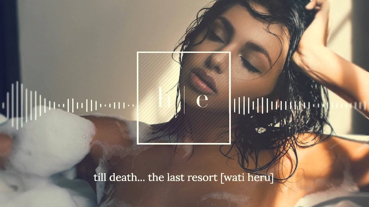 Wati Heru - Till Death... The Last Resort