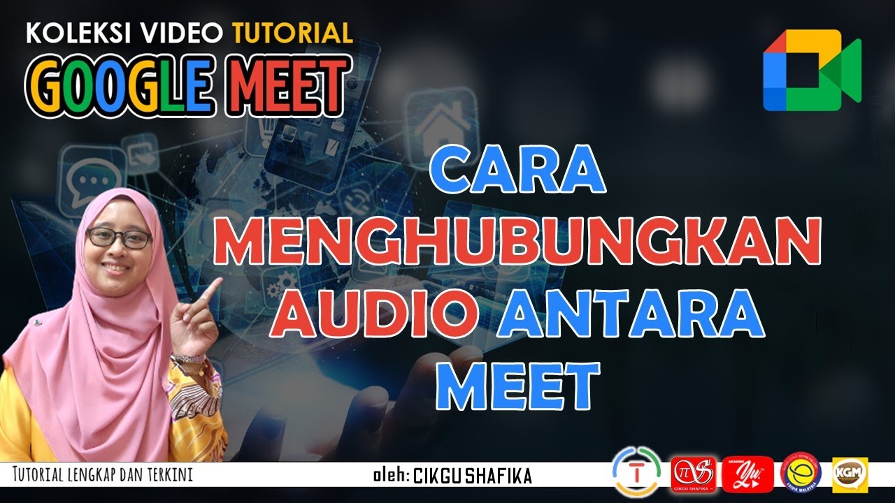 CARA MENGHUBUNGKAN AUDIO ANTARA MEET