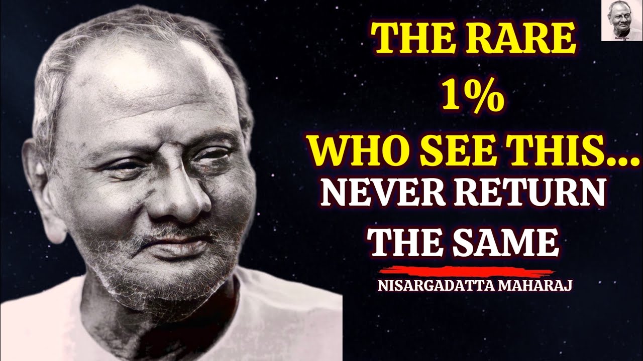 Only 1% Of People Will Understand This Message – Nisargadatta Maharaj's Enlightenment Teachings