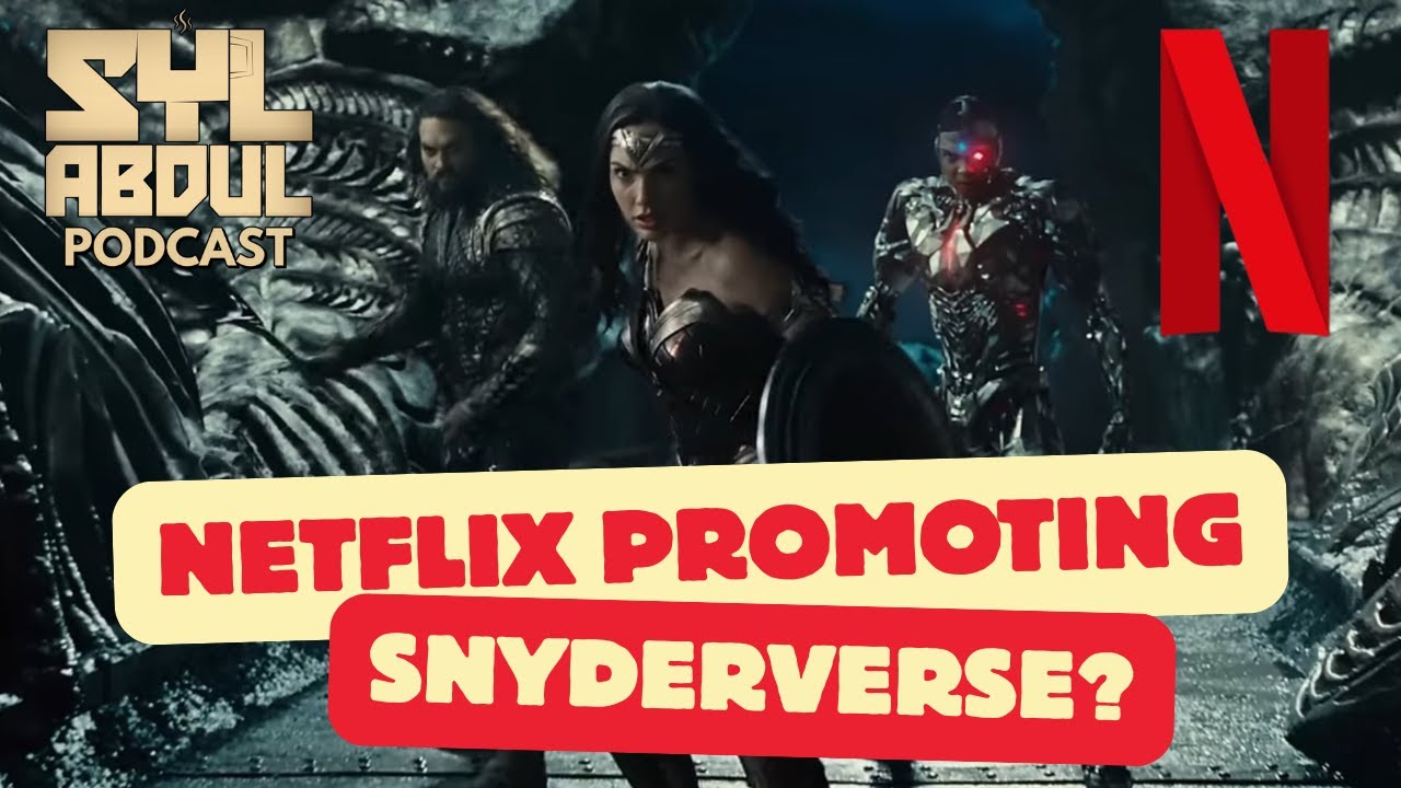 Netflix PROMOTING SnyderVerse?