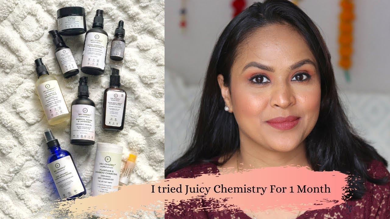 ARE JUICY CHEMISTRY PRODUCTS WORTH THE HYPE?