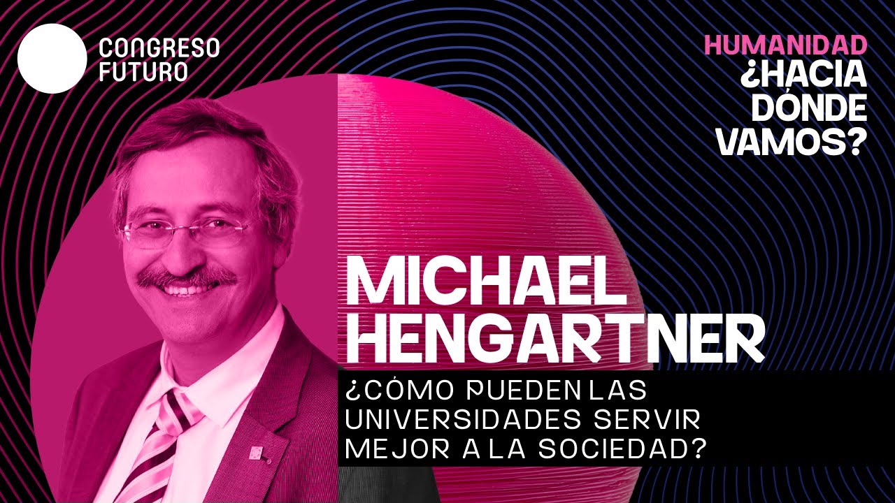 Michael Hengartner | ¿Cómo pueden las universidades servir mejor a la sociedad? | CF 2026