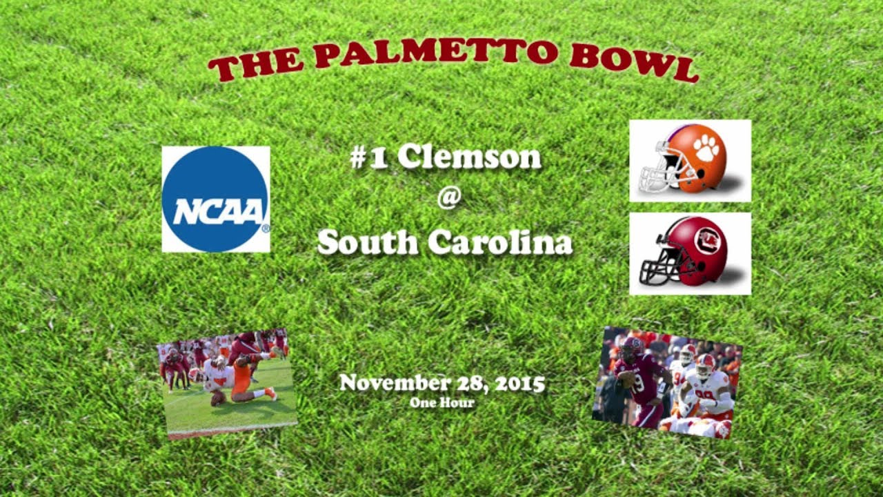 2015 Clemson @ South Carolina One Hour