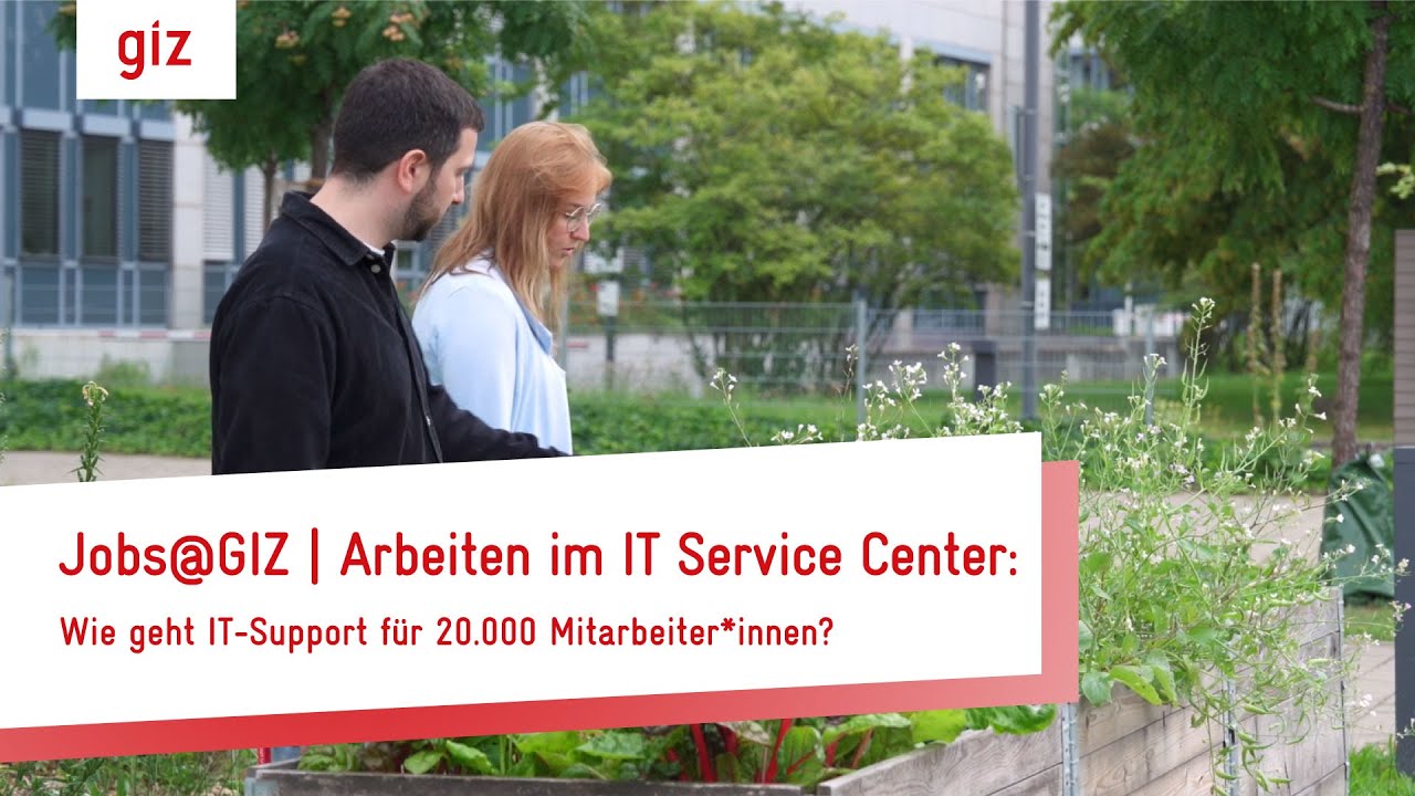 Jobs@GIZ | Arbeiten im IT Service Center: Wie geht IT-Support für 20.000 Mitarbeiter*innen?