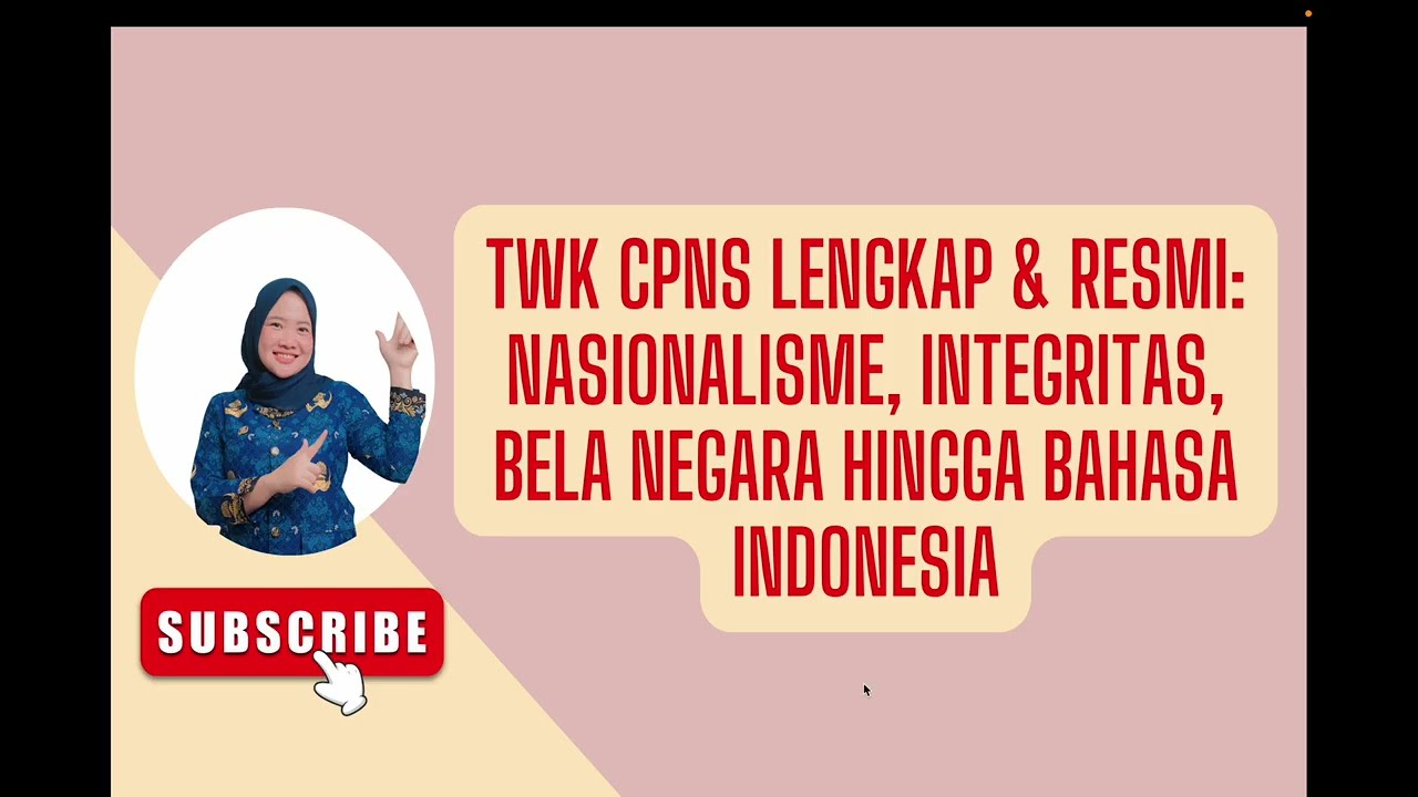 TWK CPNS LENGKAP DAN RESMI: NASIONALISME, INTEGRITAS, BELA NEGARA HINGGA BAHASA INDONESIA