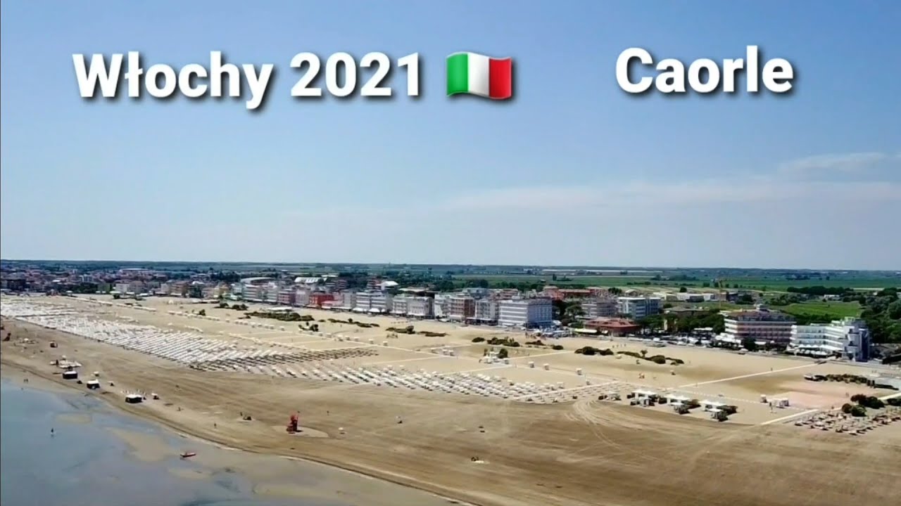 Włochy 🇮🇹 Caorle - gdzie warto udać się na wakacje?