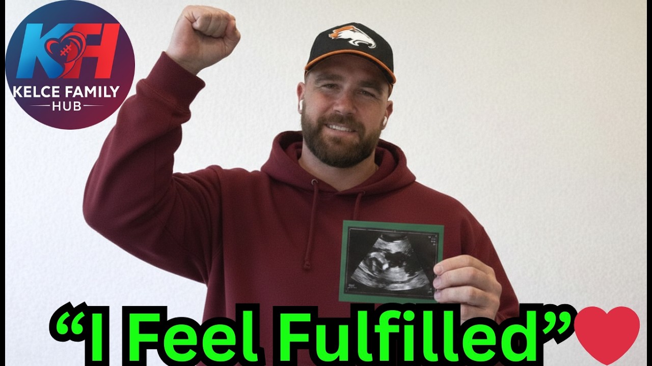 Travis Kelce Reveals Why He’s Excited for Fatherhood with Taylor Swift 💛