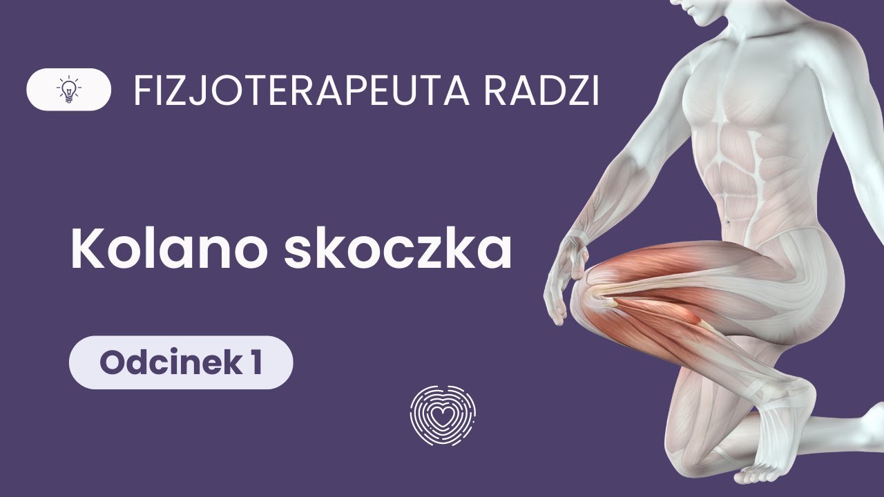 Kolano Skoczka - Cała prawda | Fizjoterapeuta Radzi