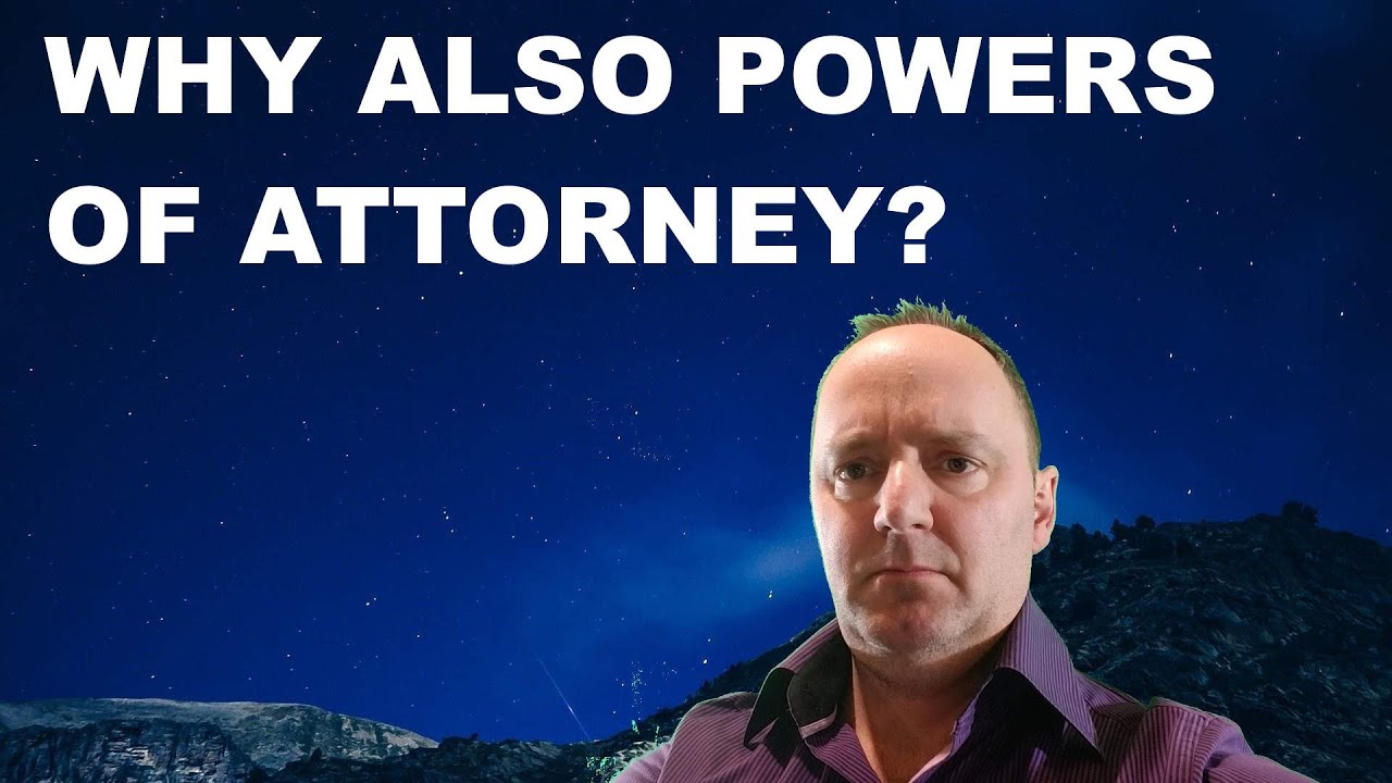 Why also Powers of Attorney and Personal Directives?