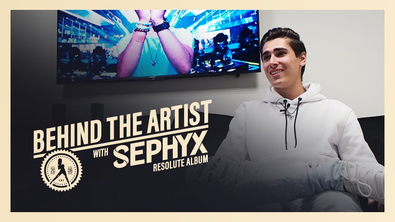 Behind the Artist : Sephyx (about RESOLUTE)