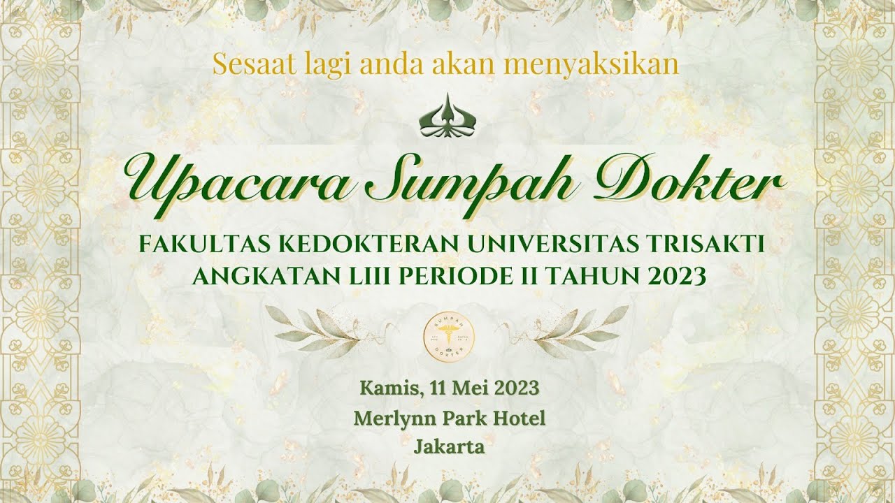 Sumpah Dokter Periode LIII-2 2023 | FK USAKTI