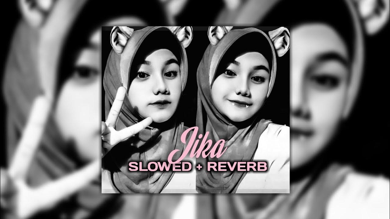 Jika (Slowed + Reverb) 𝐖𝐢𝐧𝐝.𝐌𝐚𝐫𝐤𝐞𝐭 • 𝐉𝐂𝐓𝐑