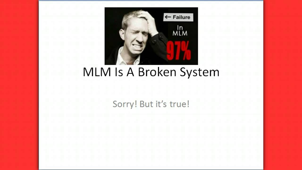 Why MLM Does not work