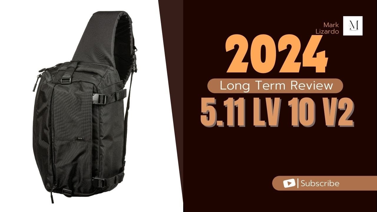 Long Term Review of 5.11 LV10 Sling Bag 2024