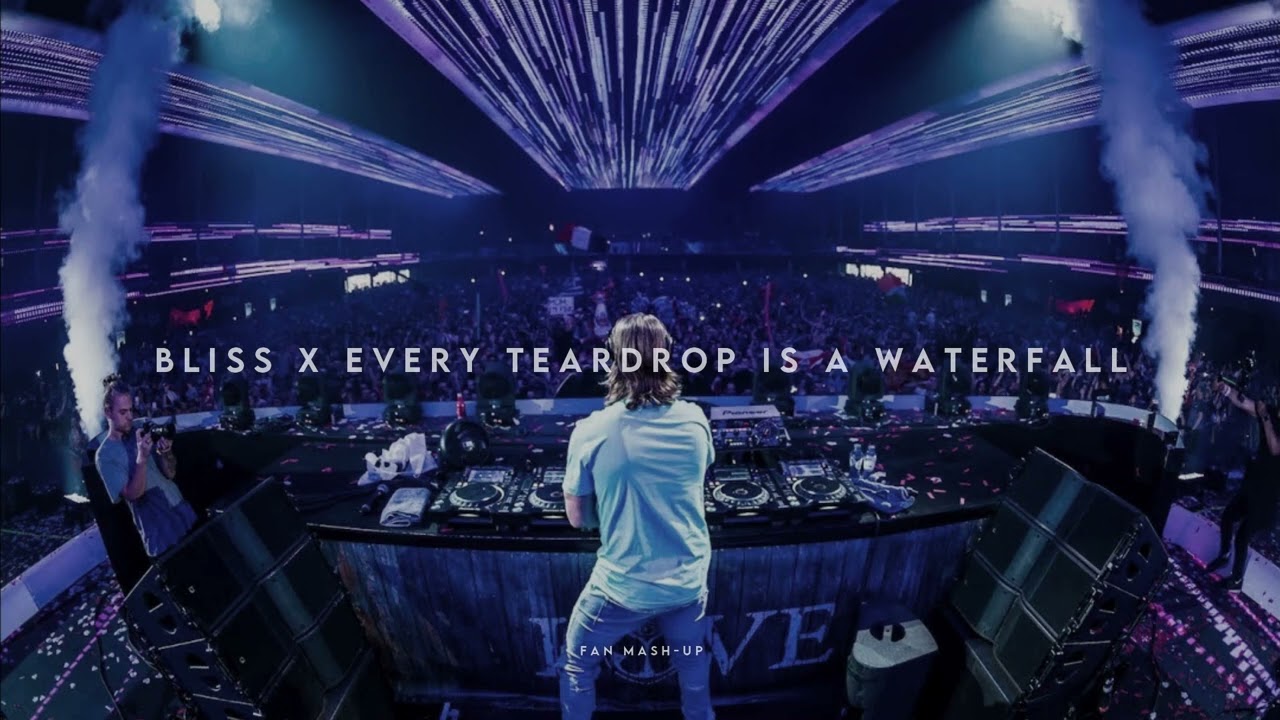 Bliss X Every Teardrop Is A Waterfall (Fan Mash-Up)