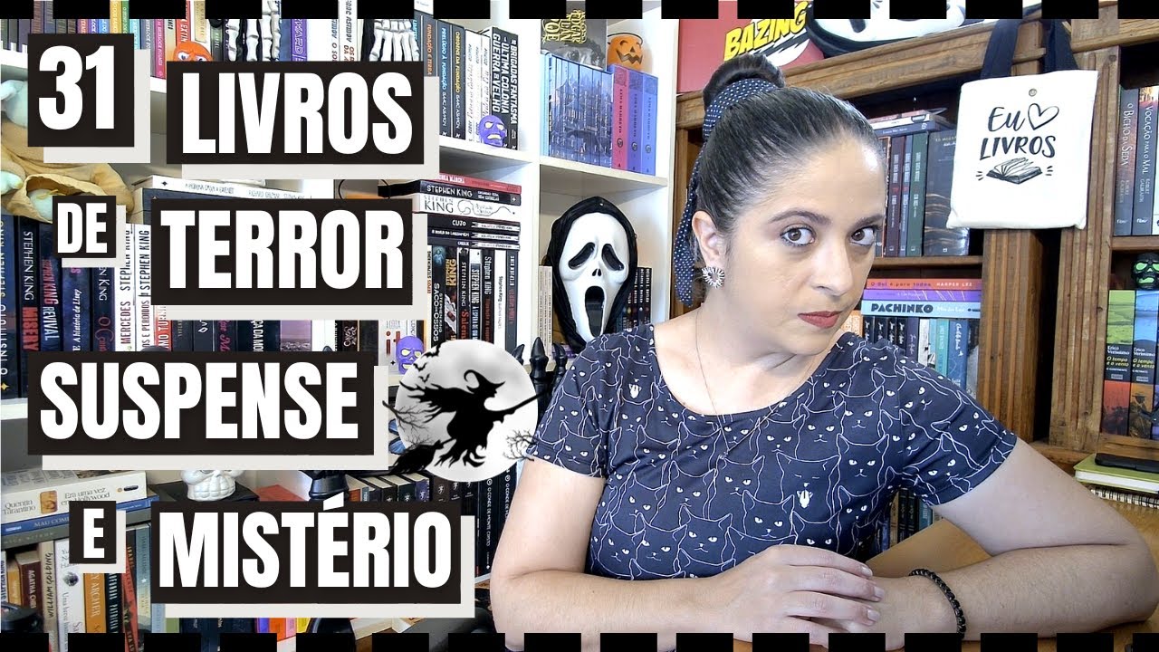 31 LIVROS DE TERROR, SUSPENSE E MISTÉRIO - PARA LER EM OUTUBRO!