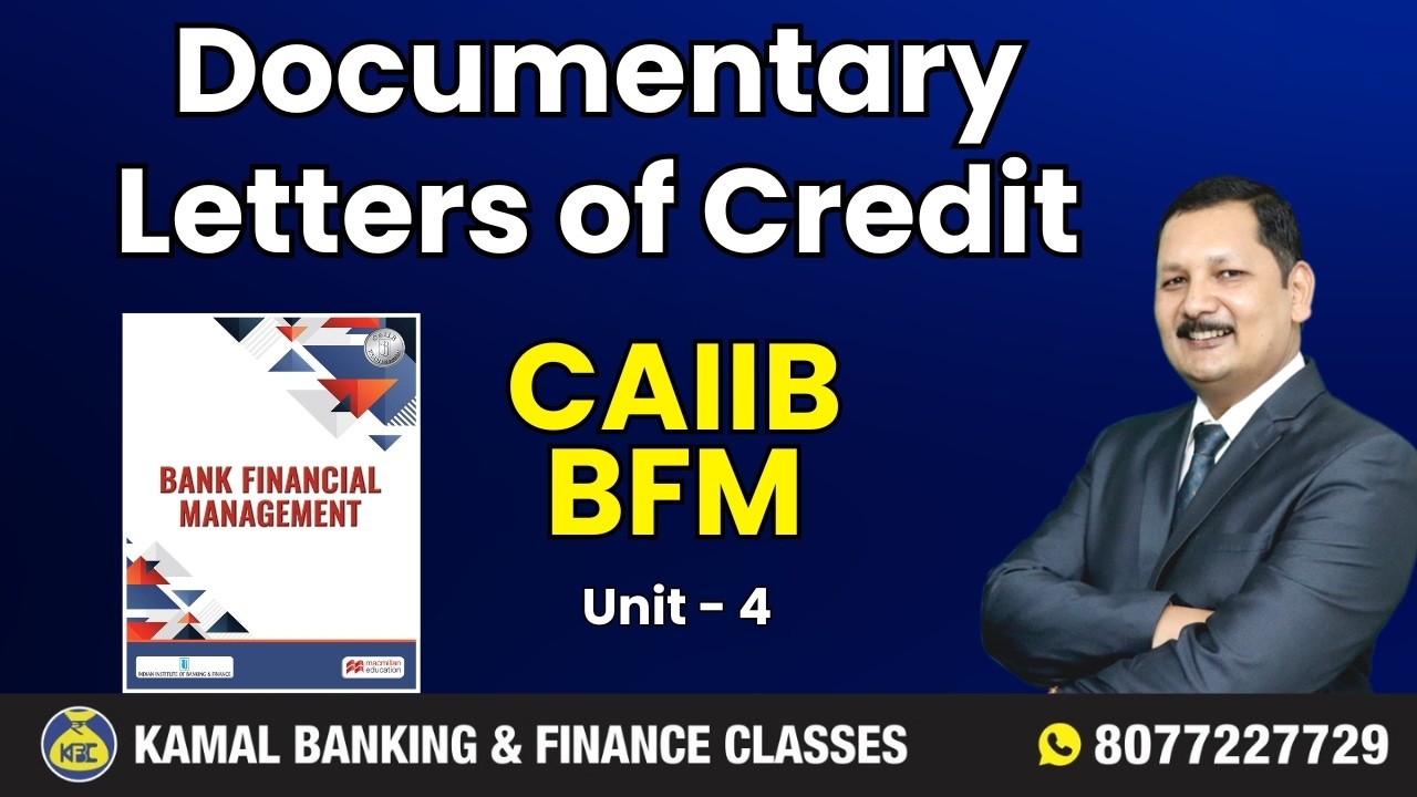 CAIIB-BFM  Unit -4.2 LETTER OF CREDIT  by Kamal Sir  #4267 || 06 Mar 2026 09:15 PM