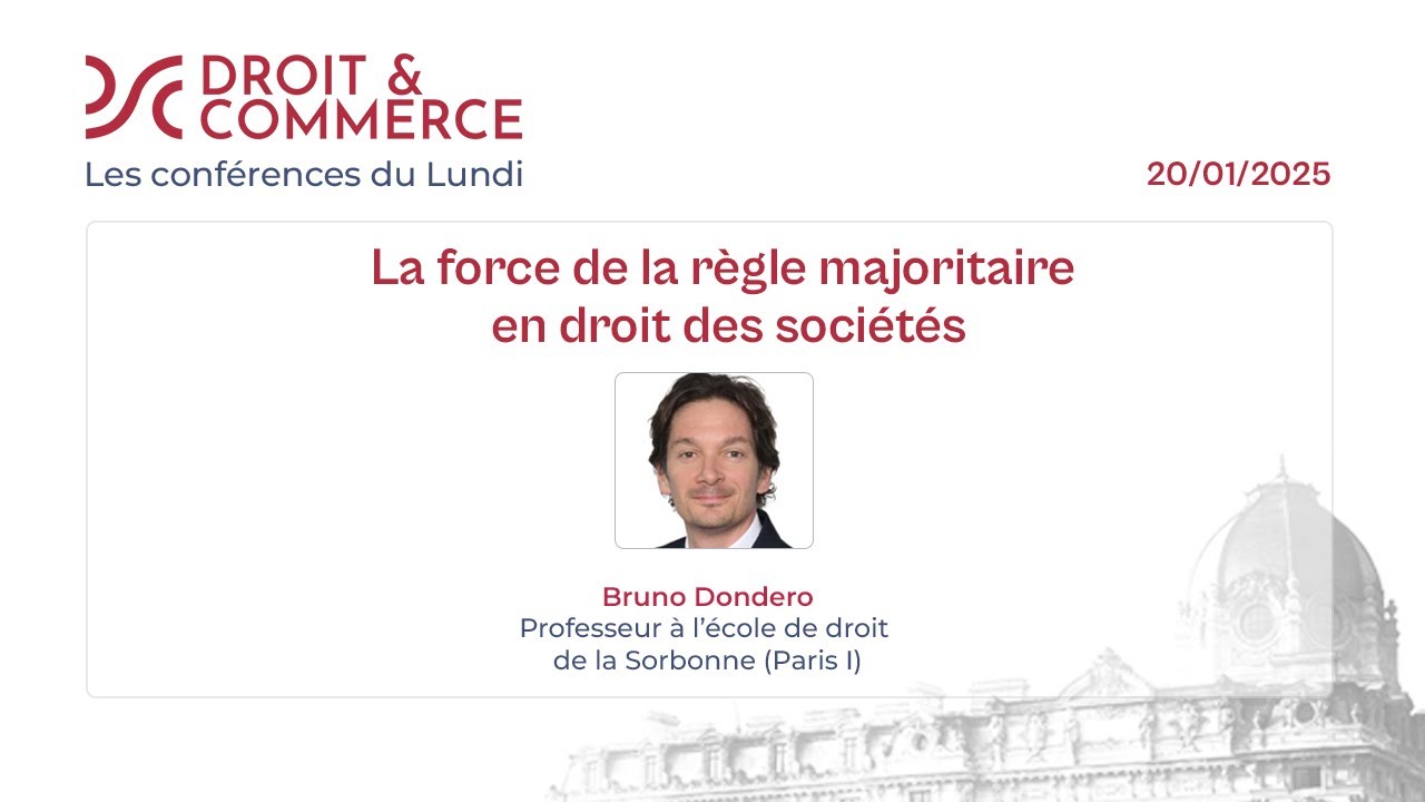 La force de la règle majoritaire en droit des sociétés