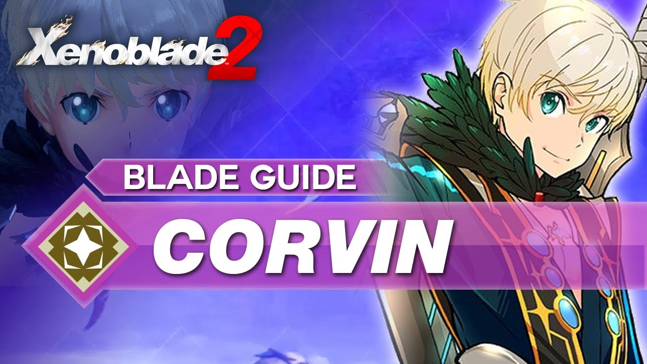 How To Use Corvin In Xenoblade 2