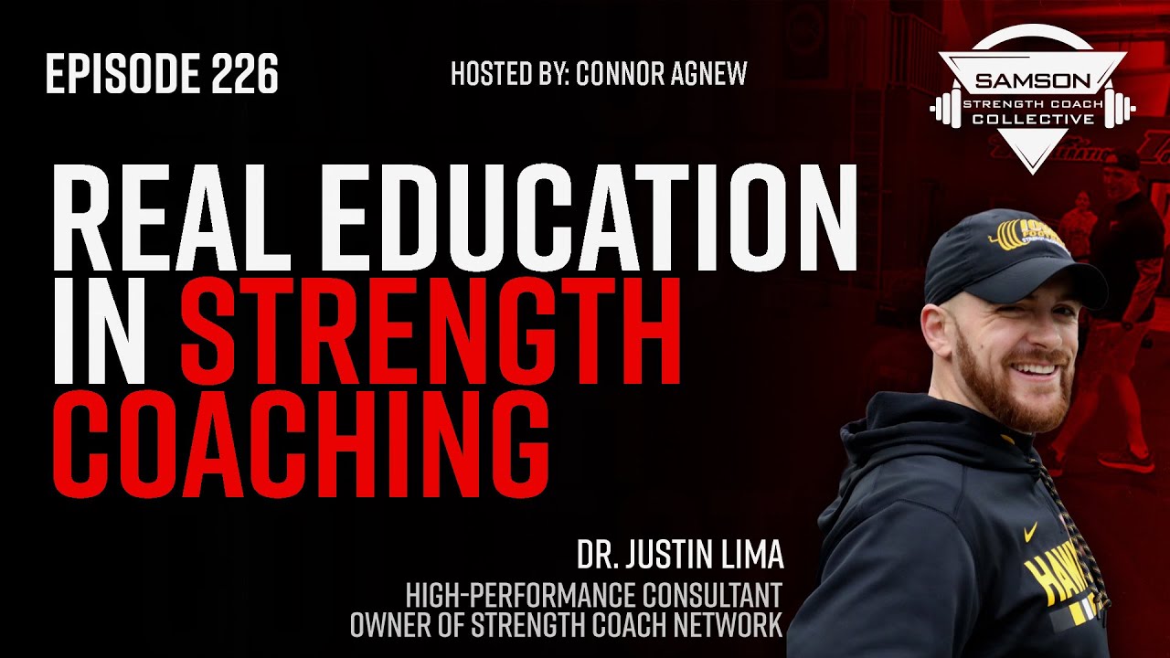 Real Education in Strength Coaching with Justin Lima