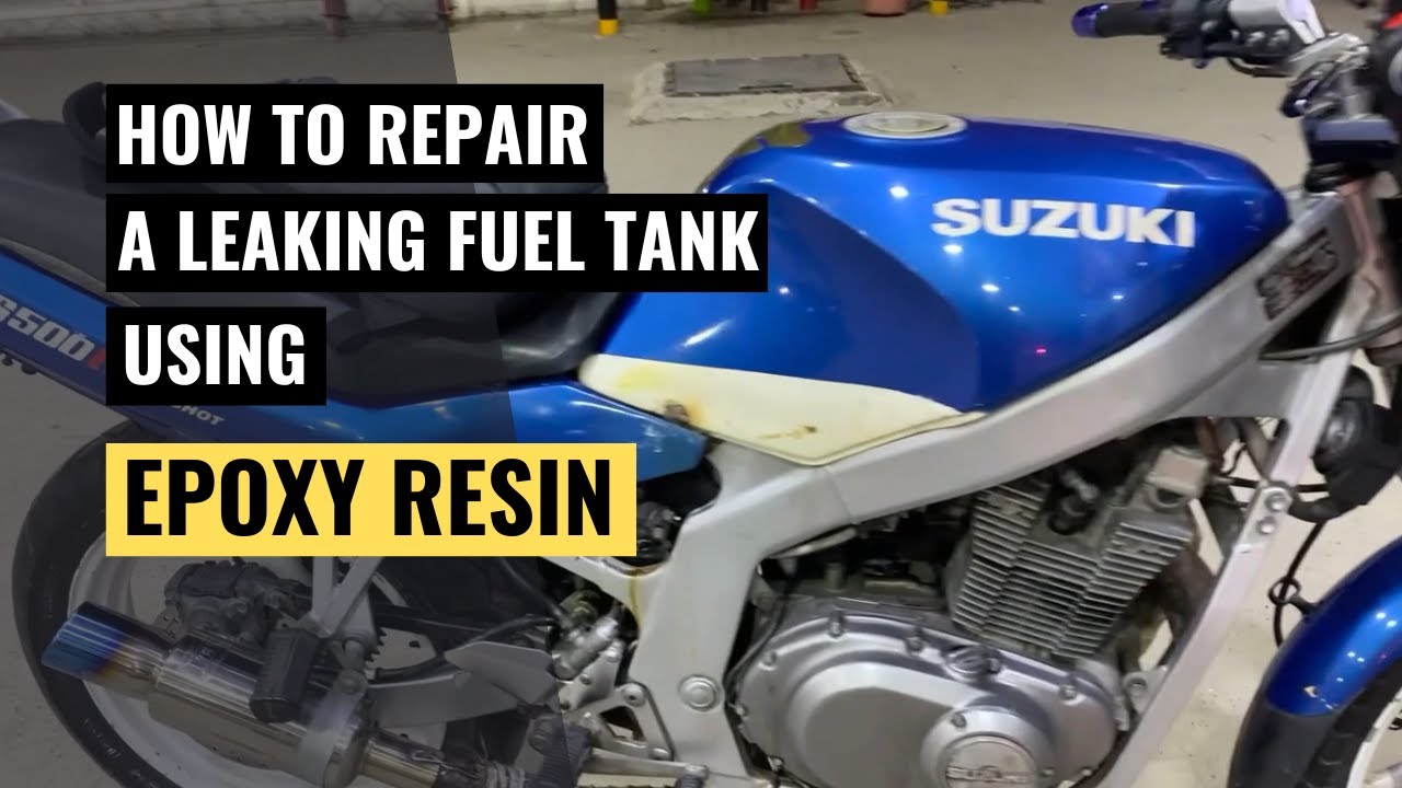 How to repair a leaking fuel tank using epoxy resin | Suzuki | GS500 | YBR | GS150 | GR150
