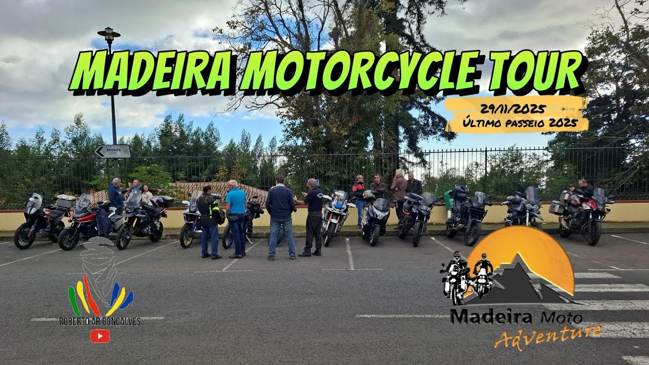 MADEIRA MOTORCYCLE TOUR - 29/11/2025 - MADEIRA MOTO ADVENTURE. Última Aventura do ano 2025