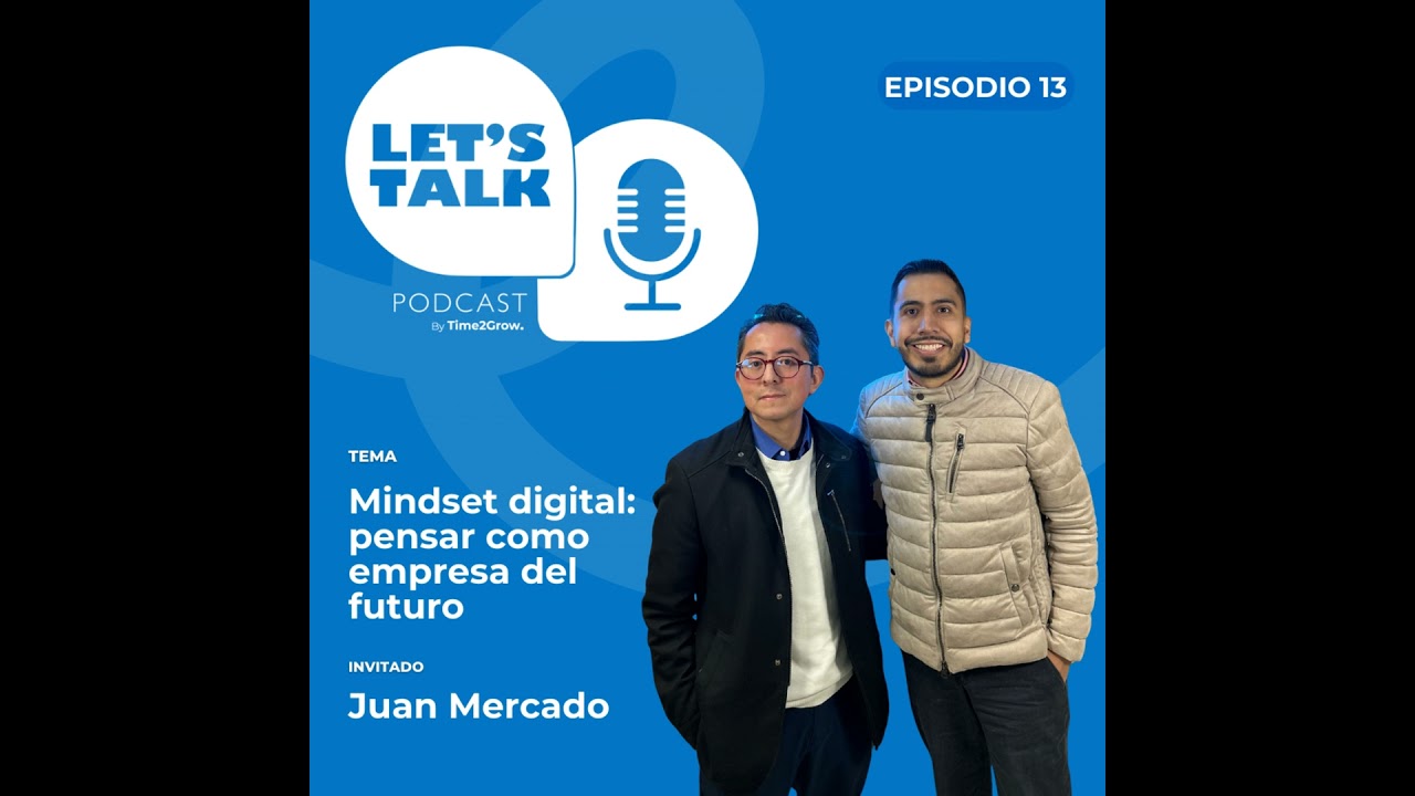 Mindset Digital: Pensar como empresa del futuro