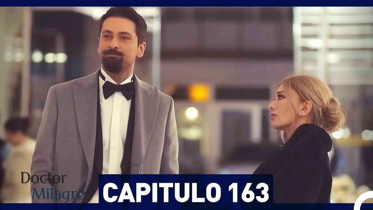 Doctor Milagro Cap&iacute;tulo 163 (Espanol Doblado)