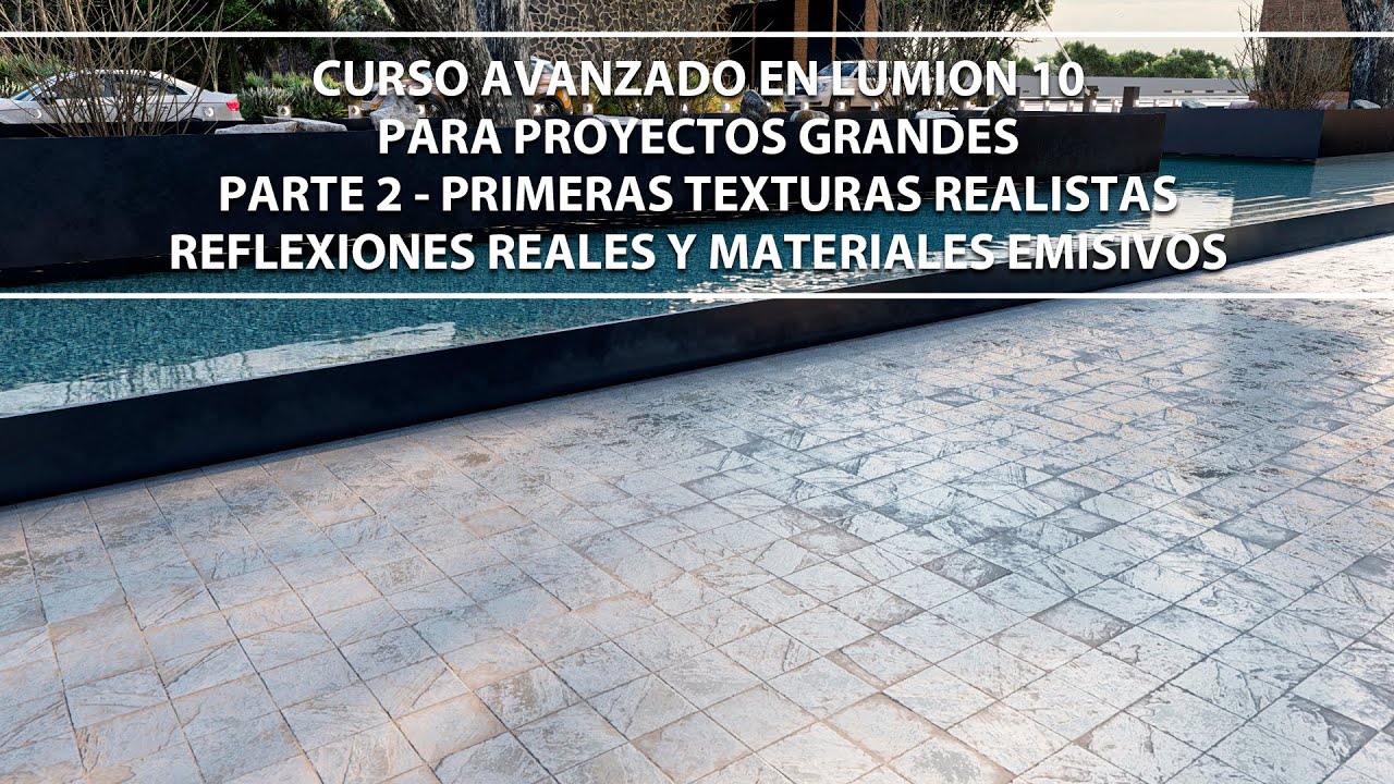 CURSO AVANZADO LUMION 10 | TEXTURAS REALISTAS Y MATERIALES EMISIVOS