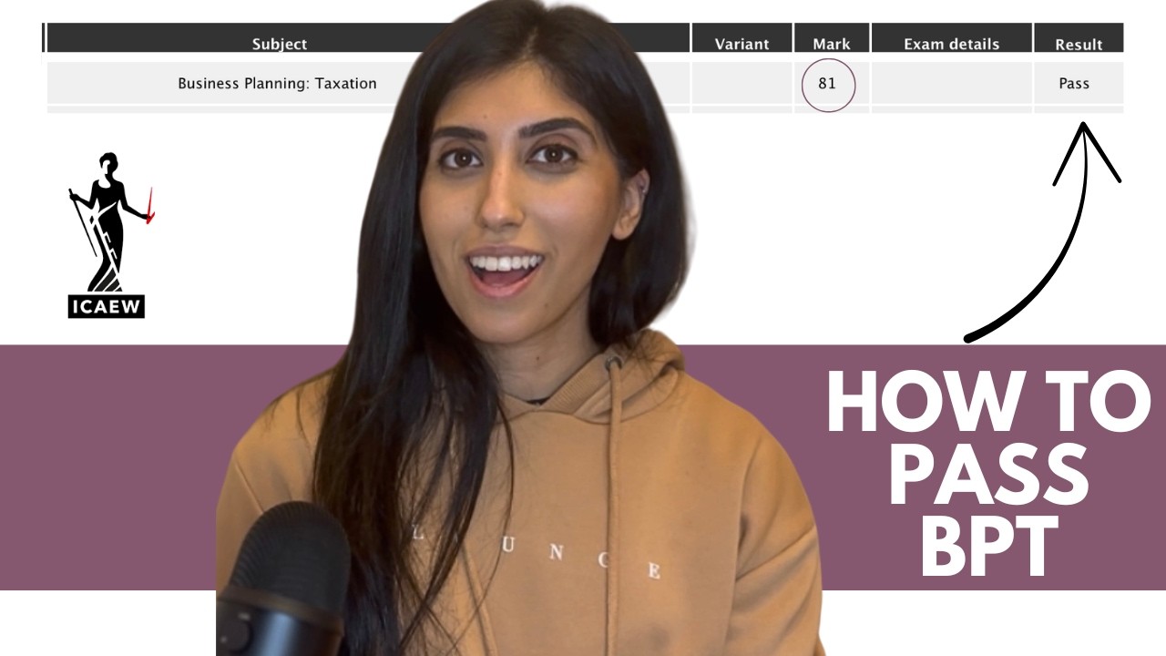 How to Pass ACA BPT ICAEW Exam (I got 81, FIRST-TIME!) | Business Planning: Taxation