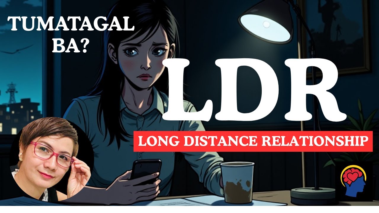 Ganito ang Nangyayari Kapag Naka Long Distance Relationship | Anim na Paraan Para Mapatibay ang LDR