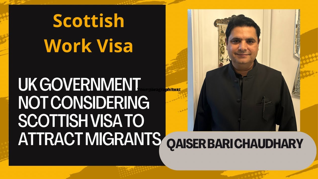 scotland specific visa, scotland work visa, Home office rules out scottish visa for migrants,