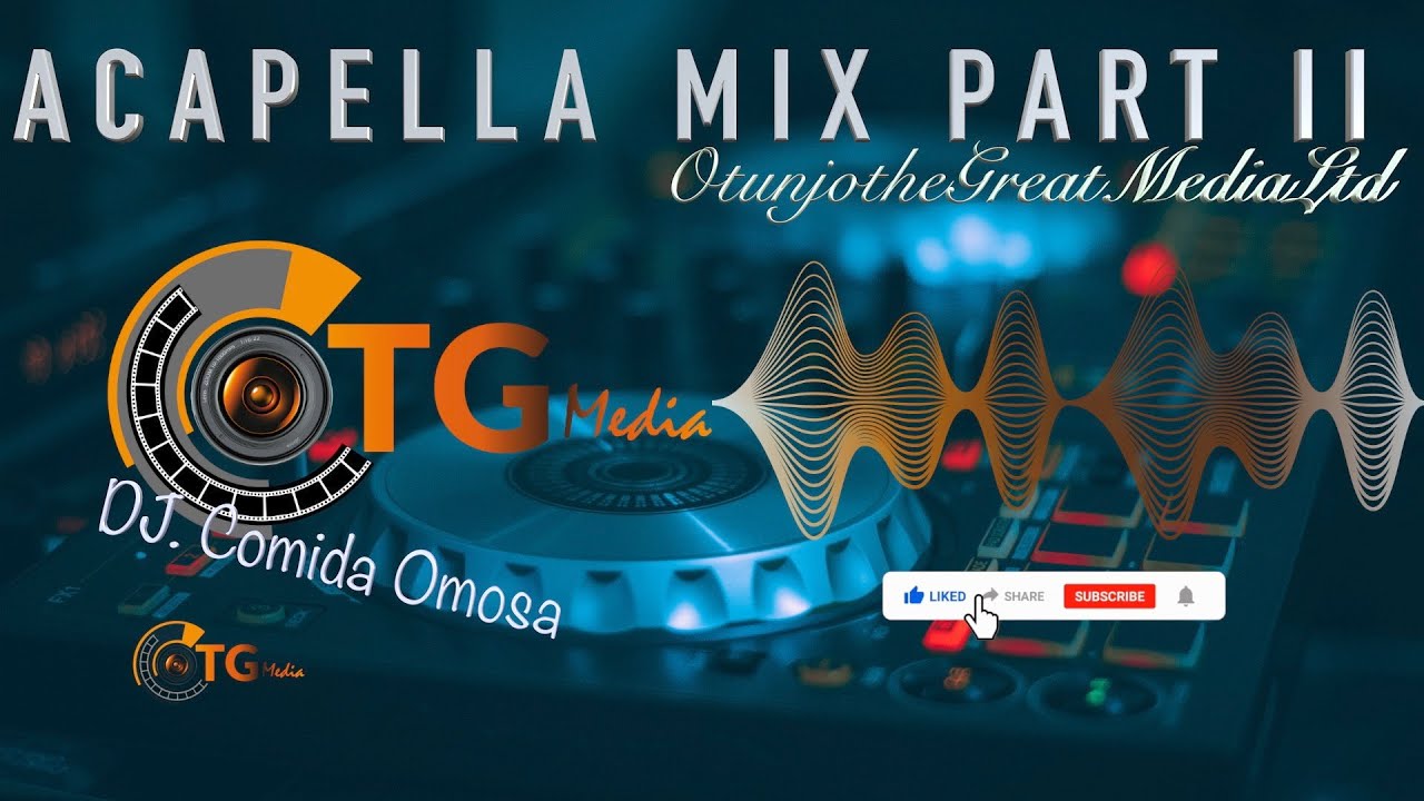 Acapella Mix Part 2